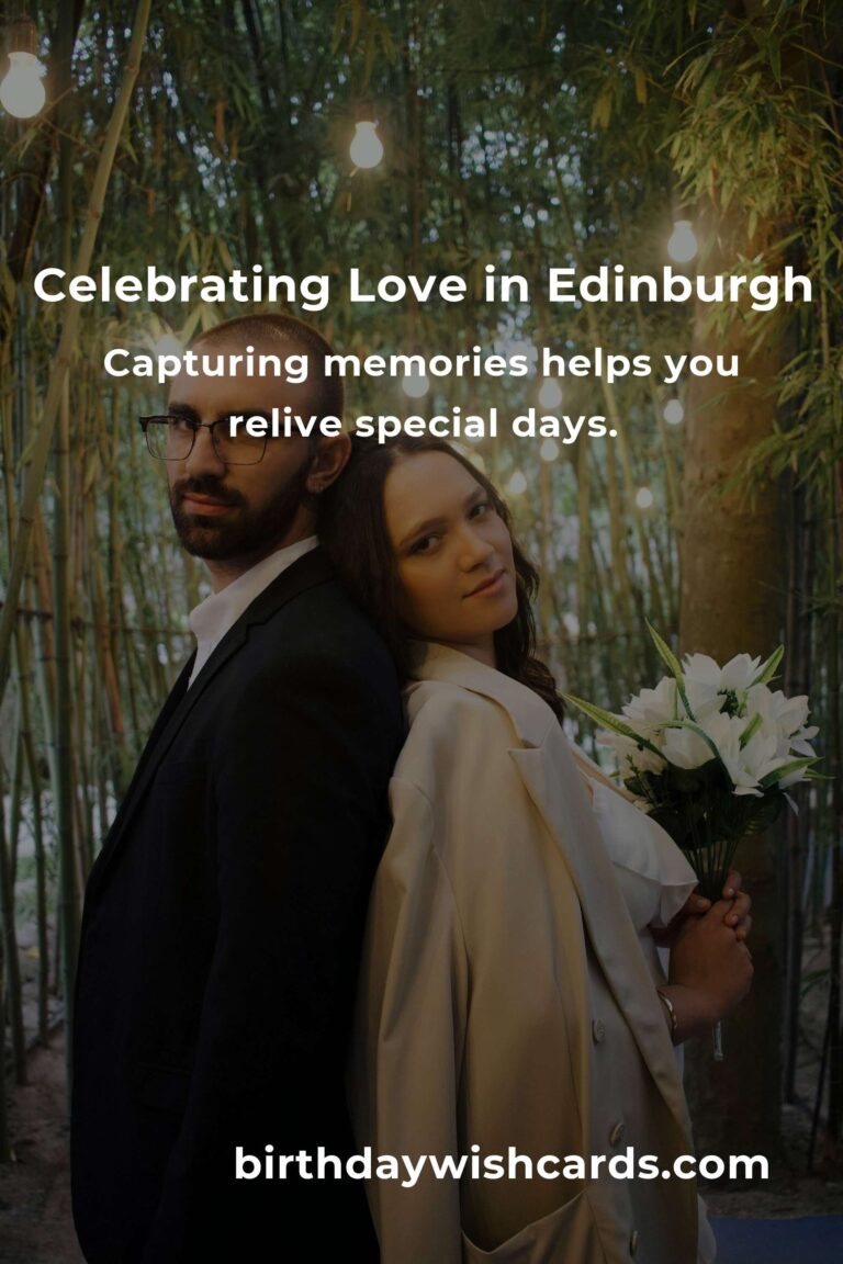 12 Unforgettable Wedding Anniversary Ideas for Couples in Edinburgh: Celebrate Your Love in Style