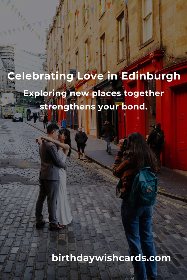 12 Unforgettable Wedding Anniversary Ideas for Couples in Edinburgh: Celebrate Your Love in Style