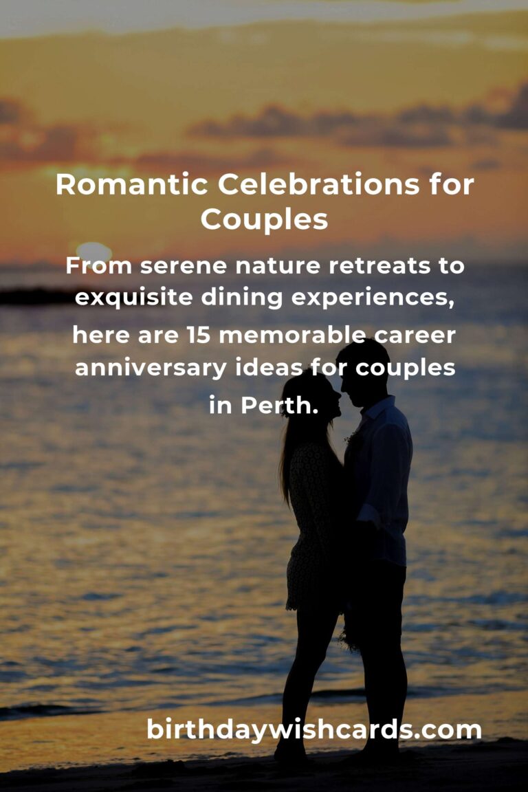 15 Memorable Career Anniversary Ideas for Couples in Perth