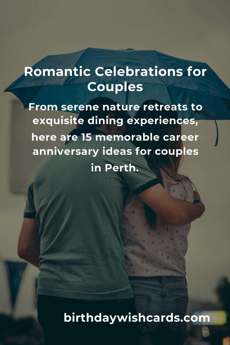 15 Memorable Career Anniversary Ideas for Couples in Perth