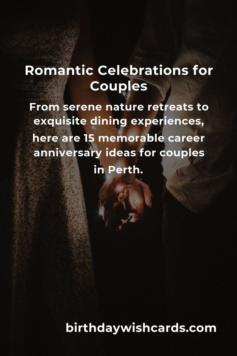 15 Memorable Career Anniversary Ideas for Couples in Perth