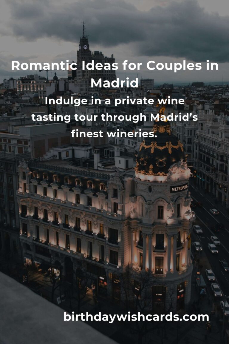 19 Memorable Career Anniversary Ideas for Couples in Madrid