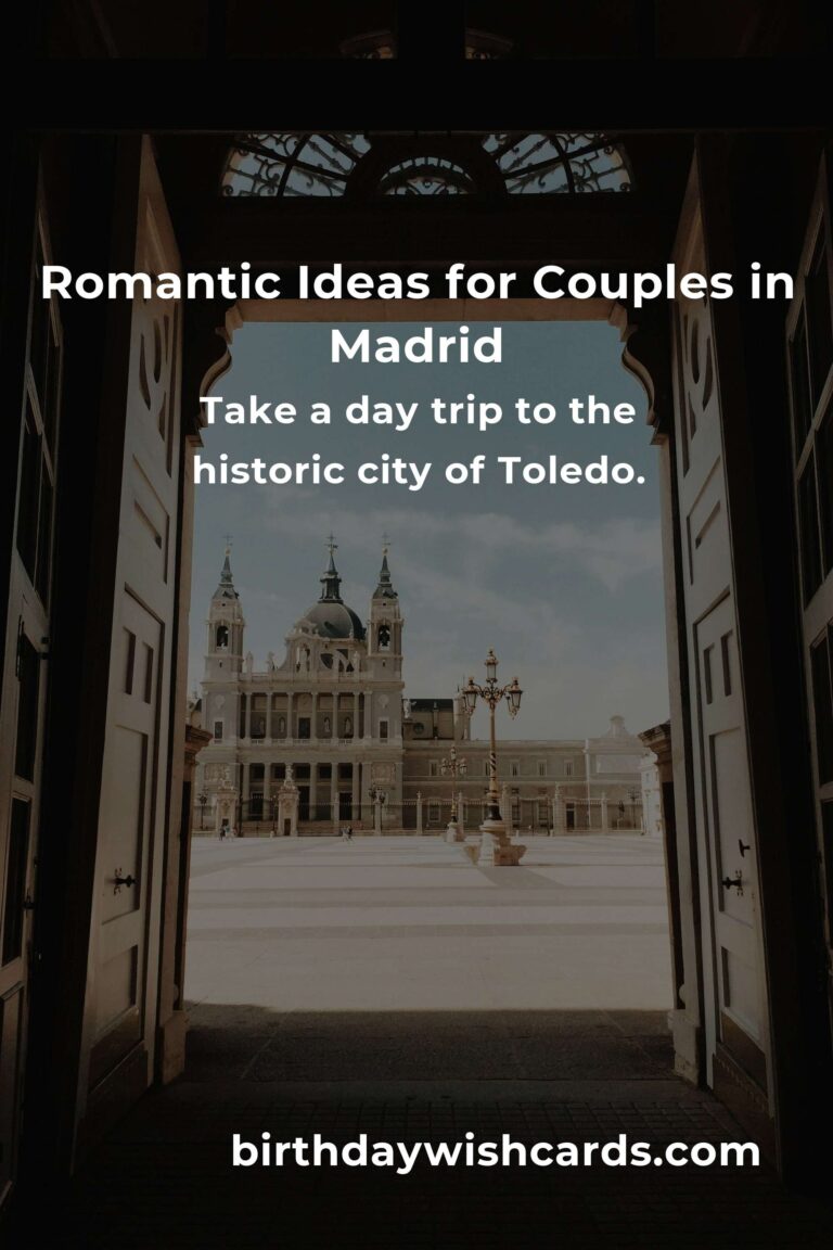 19 Memorable Career Anniversary Ideas for Couples in Madrid