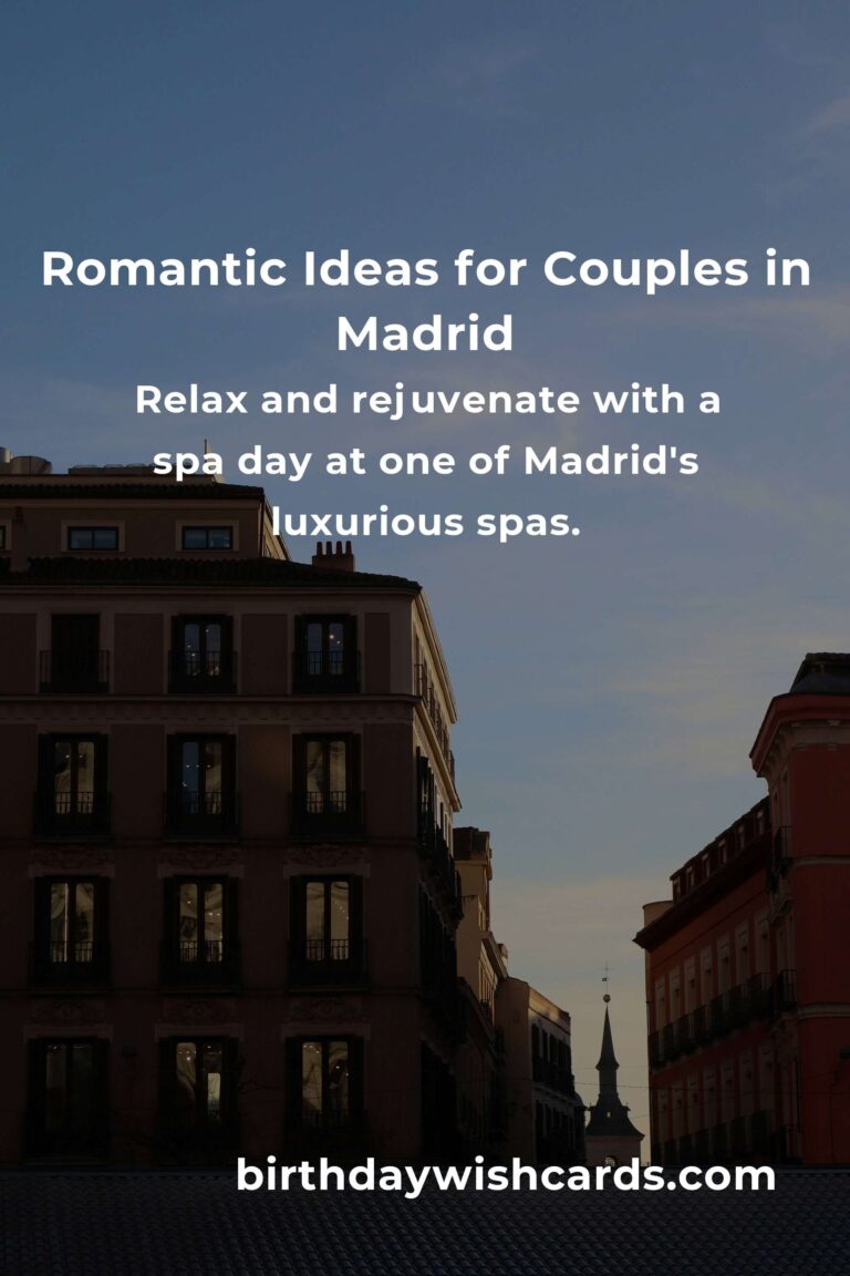 19 Memorable Career Anniversary Ideas for Couples in Madrid