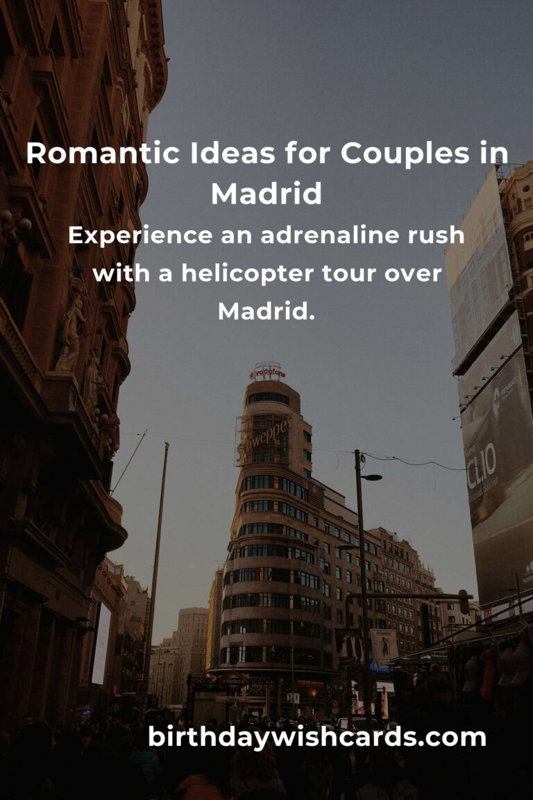 19 Memorable Career Anniversary Ideas for Couples in Madrid