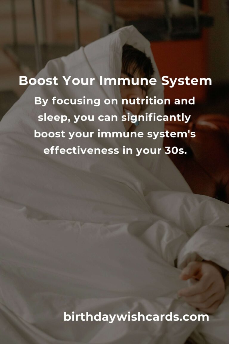 2 Essential Tips for Boosting Your Immune System in Your 30s