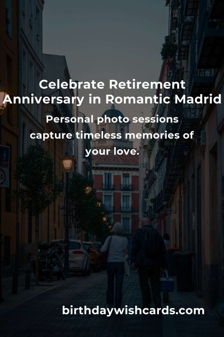 20 Heartfelt Retirement Anniversary Ideas for Couples in Madrid: Celebrate Love & Lifelong Adventure