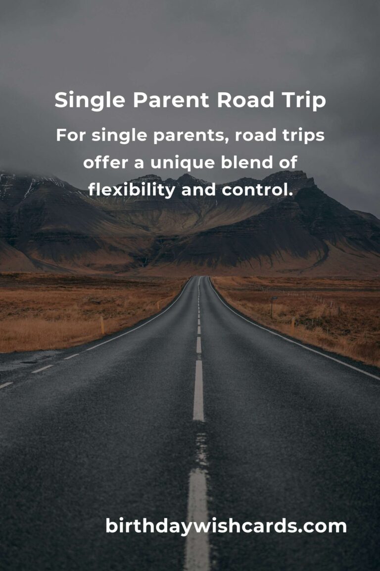 2025 Road Trip Routes: Single Parents' Guide to Memorable Adventures