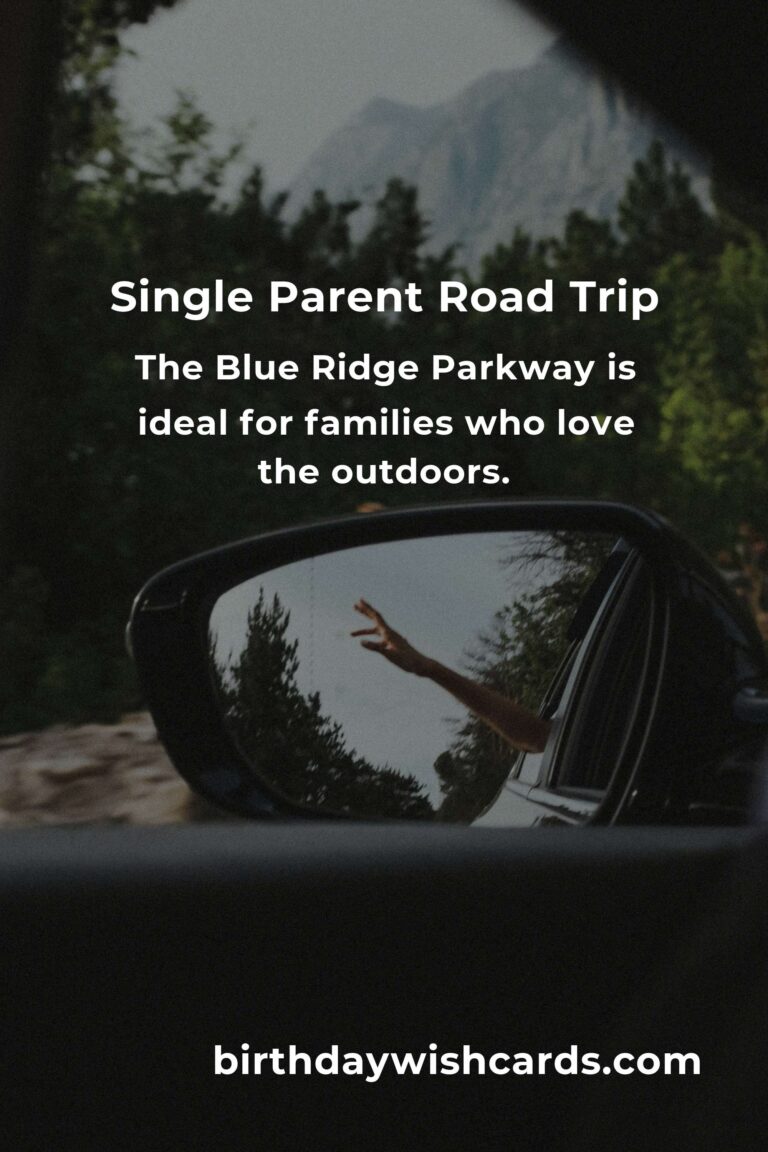 2025 Road Trip Routes: Single Parents' Guide to Memorable Adventures