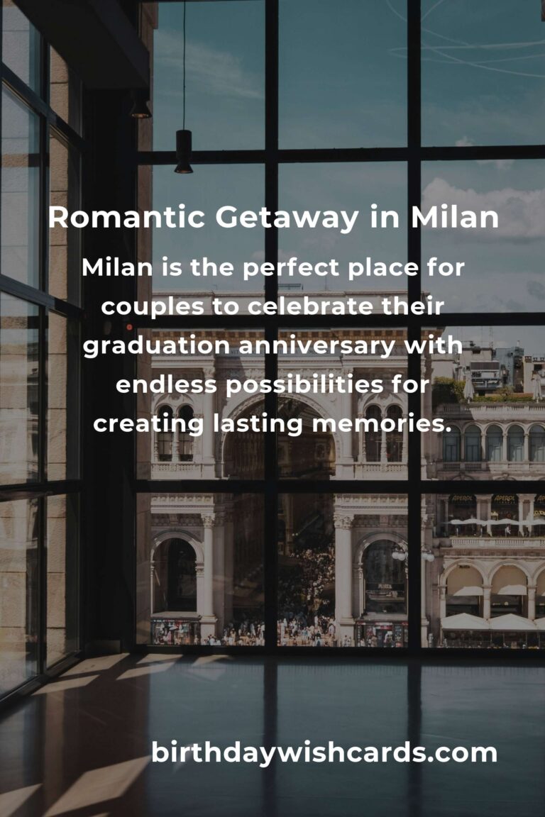 23 Memorable Graduation Anniversary Ideas for Couples in Milan