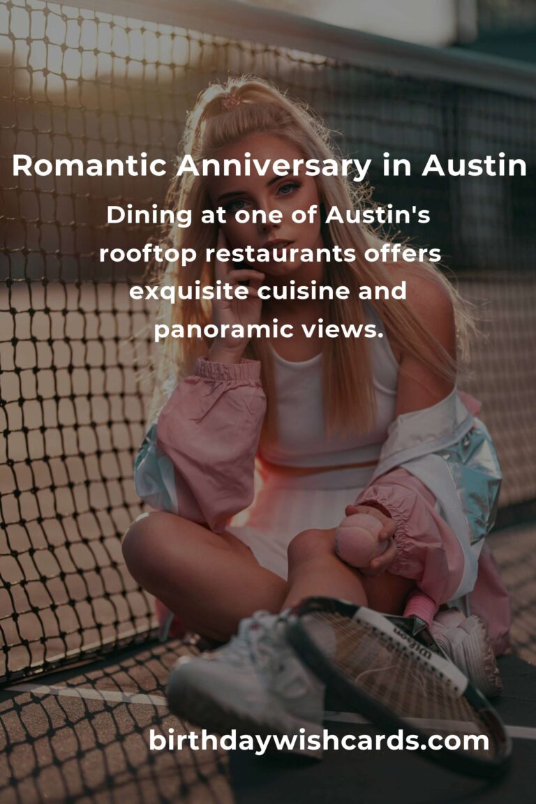 25 Romantic Anniversary Ideas for Couples in Austin