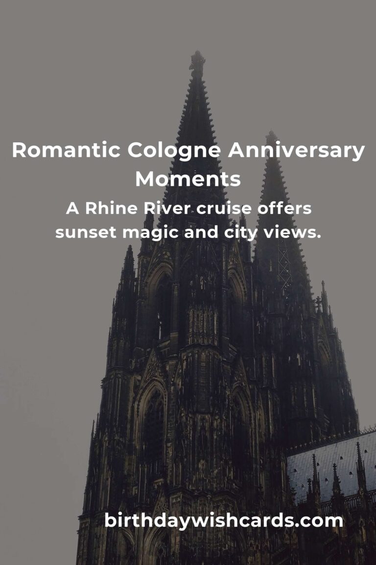 25 Unforgettable Wedding Anniversary Ideas for Couples in Cologne: Celebrate Your Love in the Heart of Germany