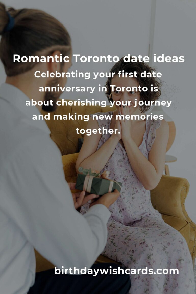 26 Unforgettable First Date Anniversary Ideas for Couples in Toronto