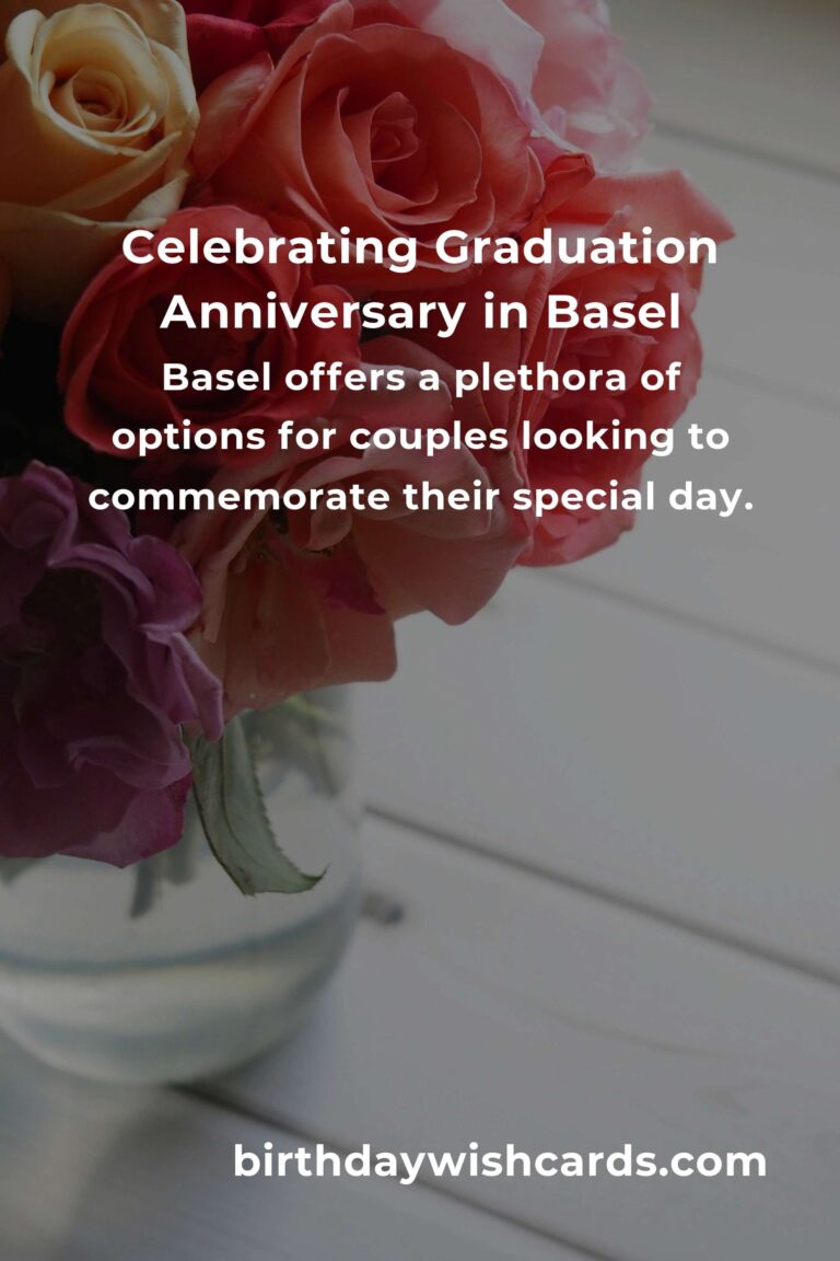 27 Memorable Graduation Anniversary Ideas for Couples in Basel