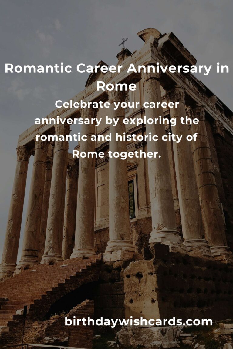 29 Heartfelt Career Anniversary Ideas for Couples in the Eternal City of Rome
