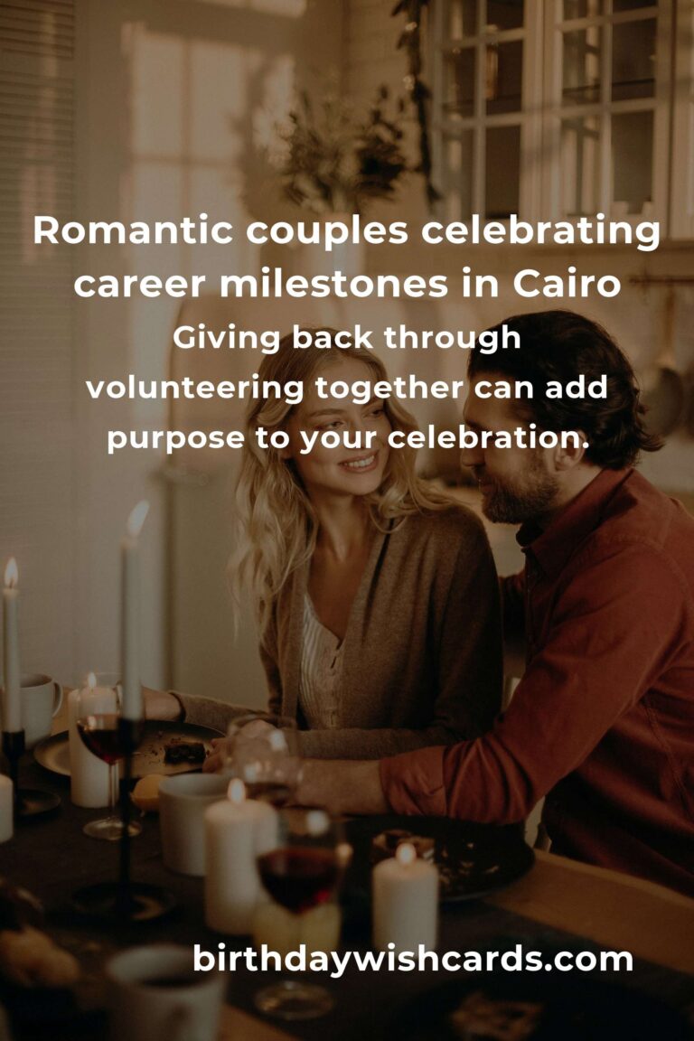 29 Unforgettable Career Anniversary Ideas for Couples in Cairo: Celebrate Your Professional Journey Together