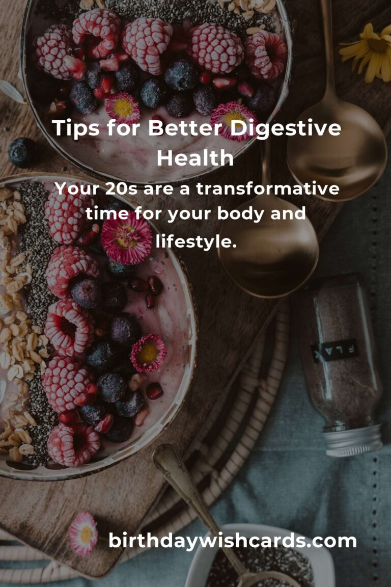 34 Tips for Optimal Digestive Health in Your 20s