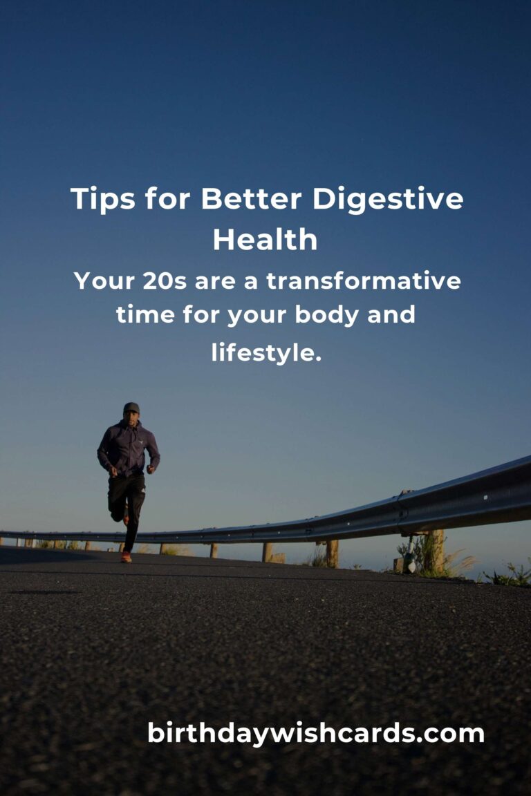 34 Tips for Optimal Digestive Health in Your 20s