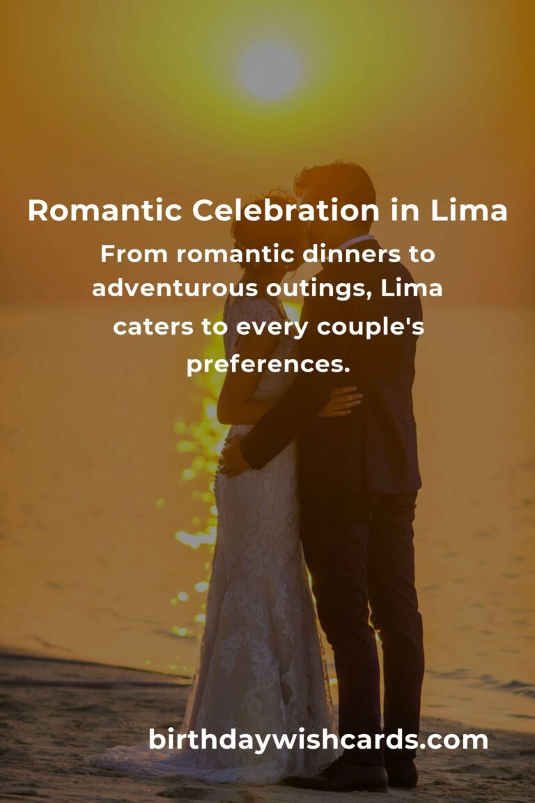 34 Unforgettable Company Anniversary Ideas for Couples in Lima