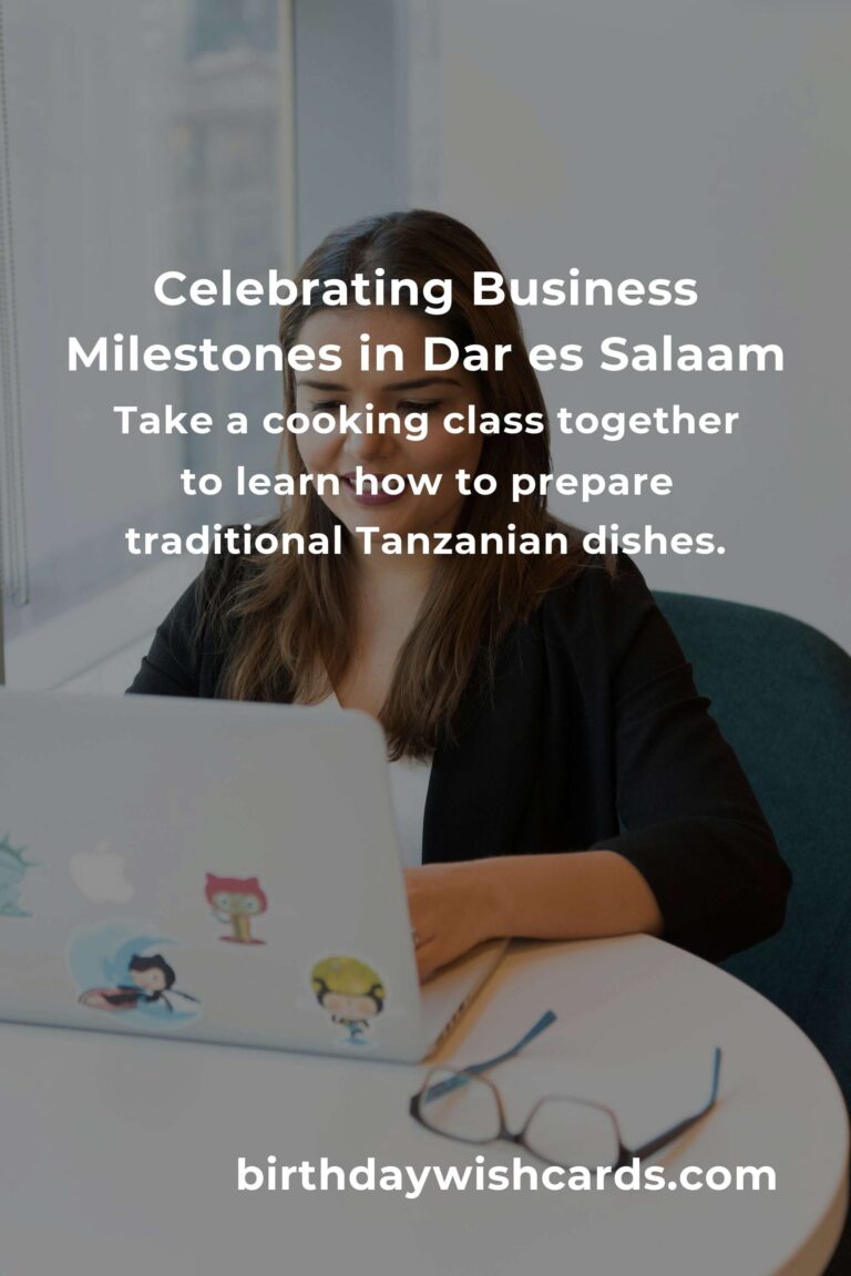 35 Unique Business Anniversary Ideas for Couples in Dar es Salaam