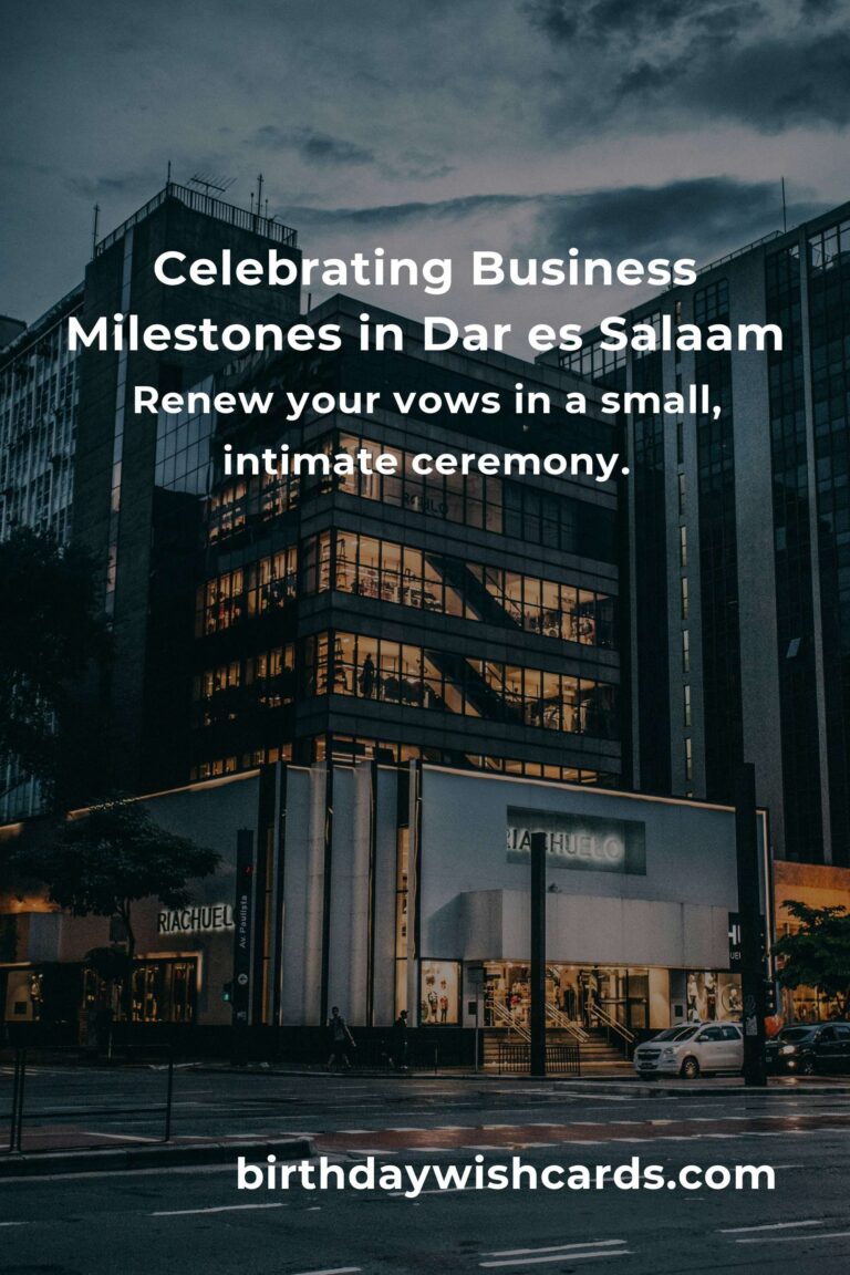 35 Unique Business Anniversary Ideas for Couples in Dar es Salaam