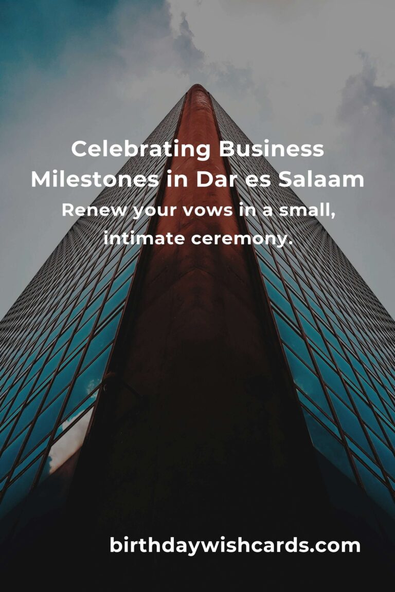 35 Unique Business Anniversary Ideas for Couples in Dar es Salaam