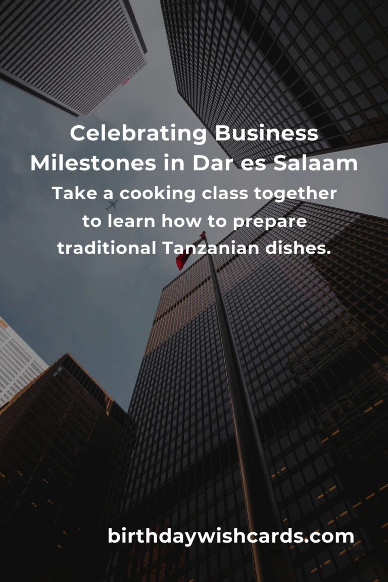 35 Unique Business Anniversary Ideas for Couples in Dar es Salaam