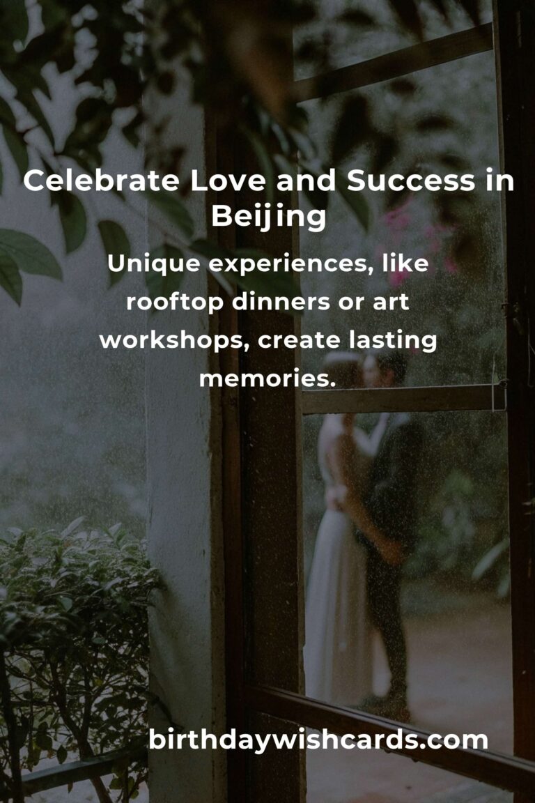 37 Heartfelt Business Anniversary Ideas for Couples in Beijing: Celebrate Love & Success Together