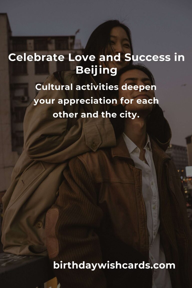 37 Heartfelt Business Anniversary Ideas for Couples in Beijing: Celebrate Love & Success Together