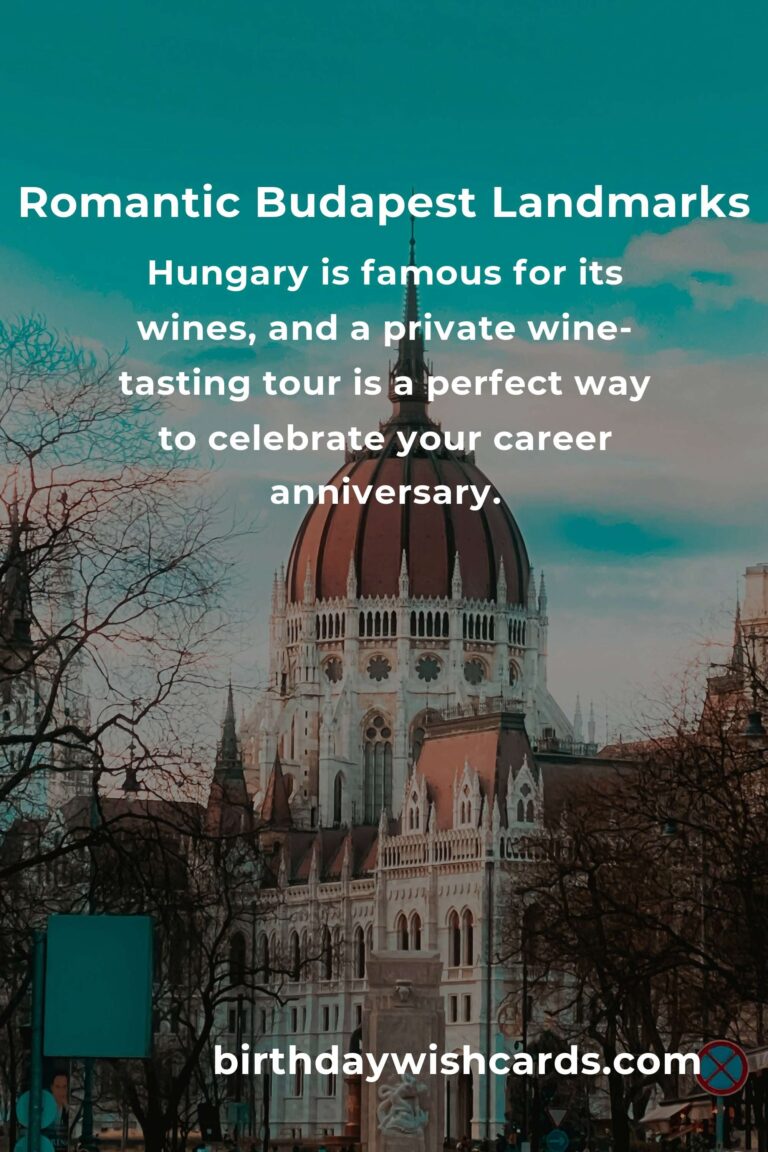 37 Unforgettable Career Anniversary Ideas for Couples in Budapest