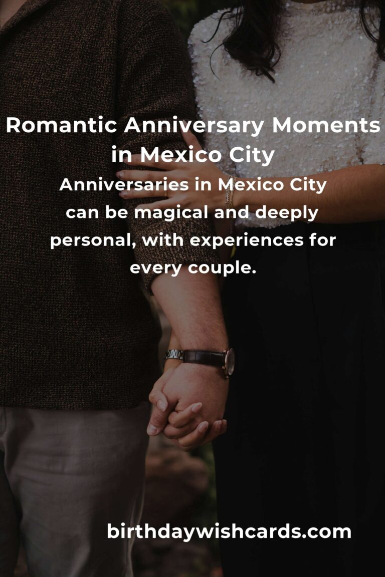 38 Magical Anniversary Ideas for Couples in Mexico City: Celebrate Your Love in Style!