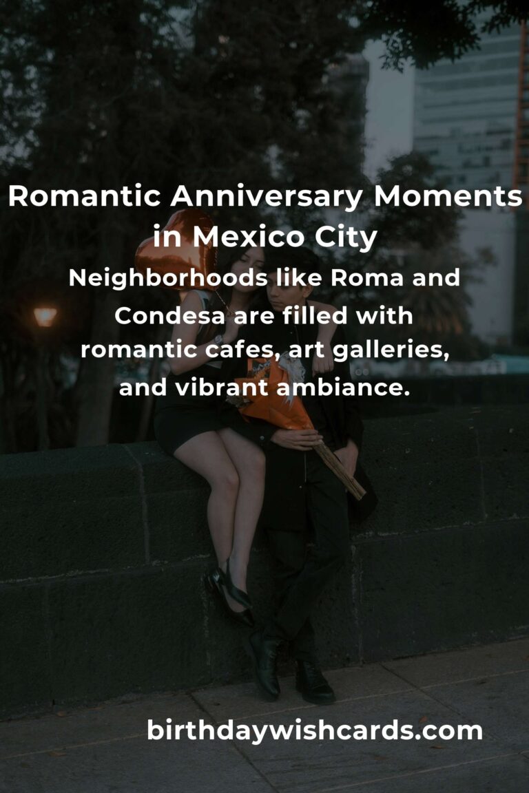 38 Magical Anniversary Ideas for Couples in Mexico City: Celebrate Your Love in Style!