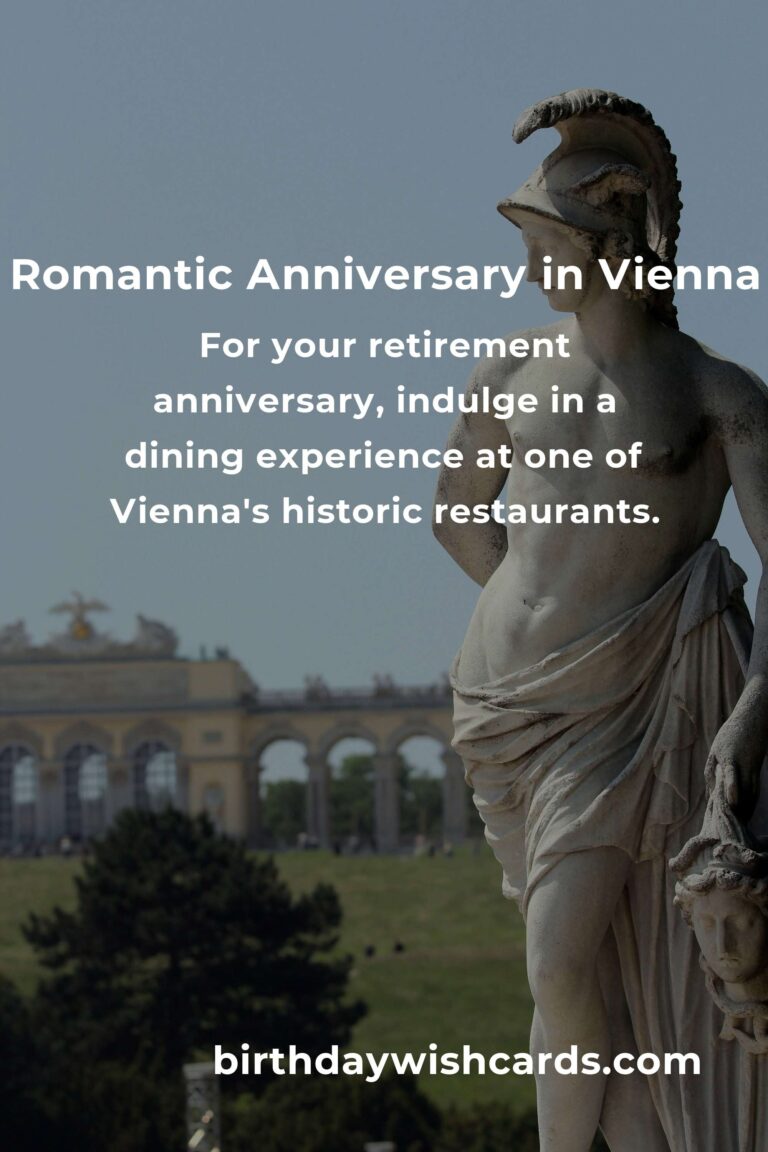 4 Unforgettable Retirement Anniversary Ideas for Couples in Vienna