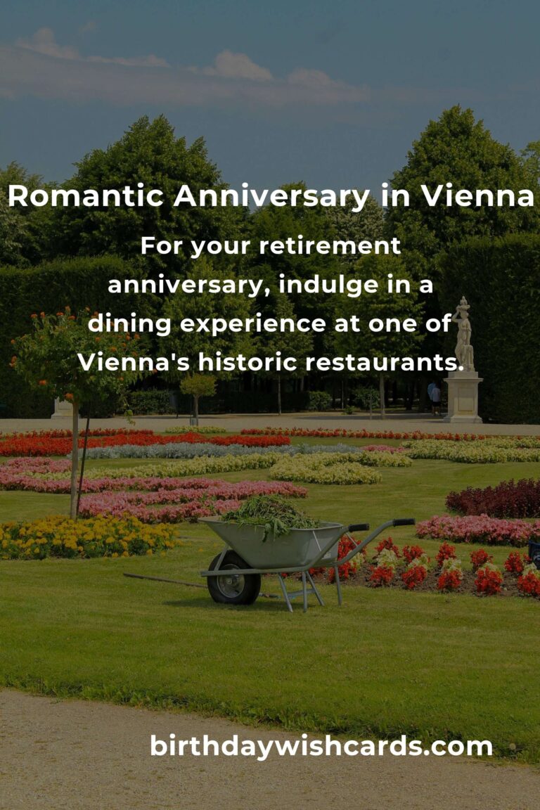 4 Unforgettable Retirement Anniversary Ideas for Couples in Vienna