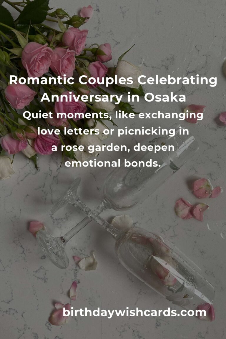 41 Moving Anniversary Ideas for Couples in Osaka: Unforgettable Ways to Celebrate Your Love