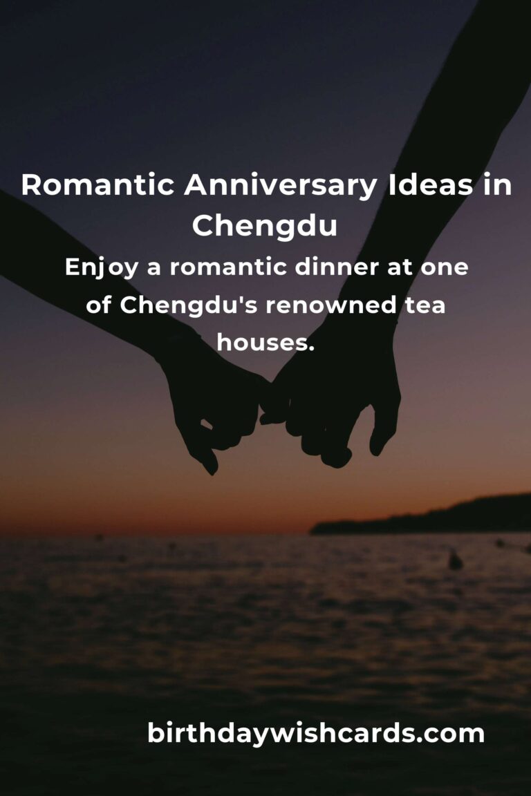 41 Unique Relationship Anniversary Ideas for Couples in Chengdu