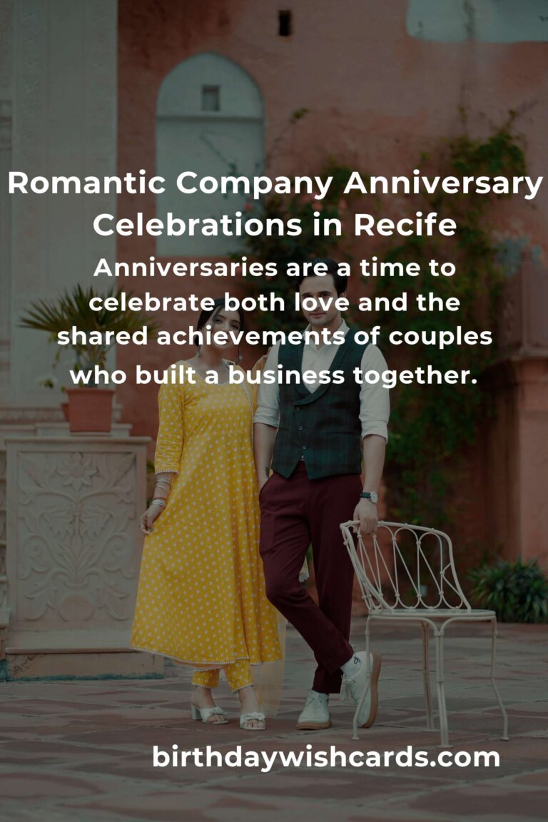 42 Unforgettable Company Anniversary Ideas for Couples in Recife: Celebrate Love and Legacy!