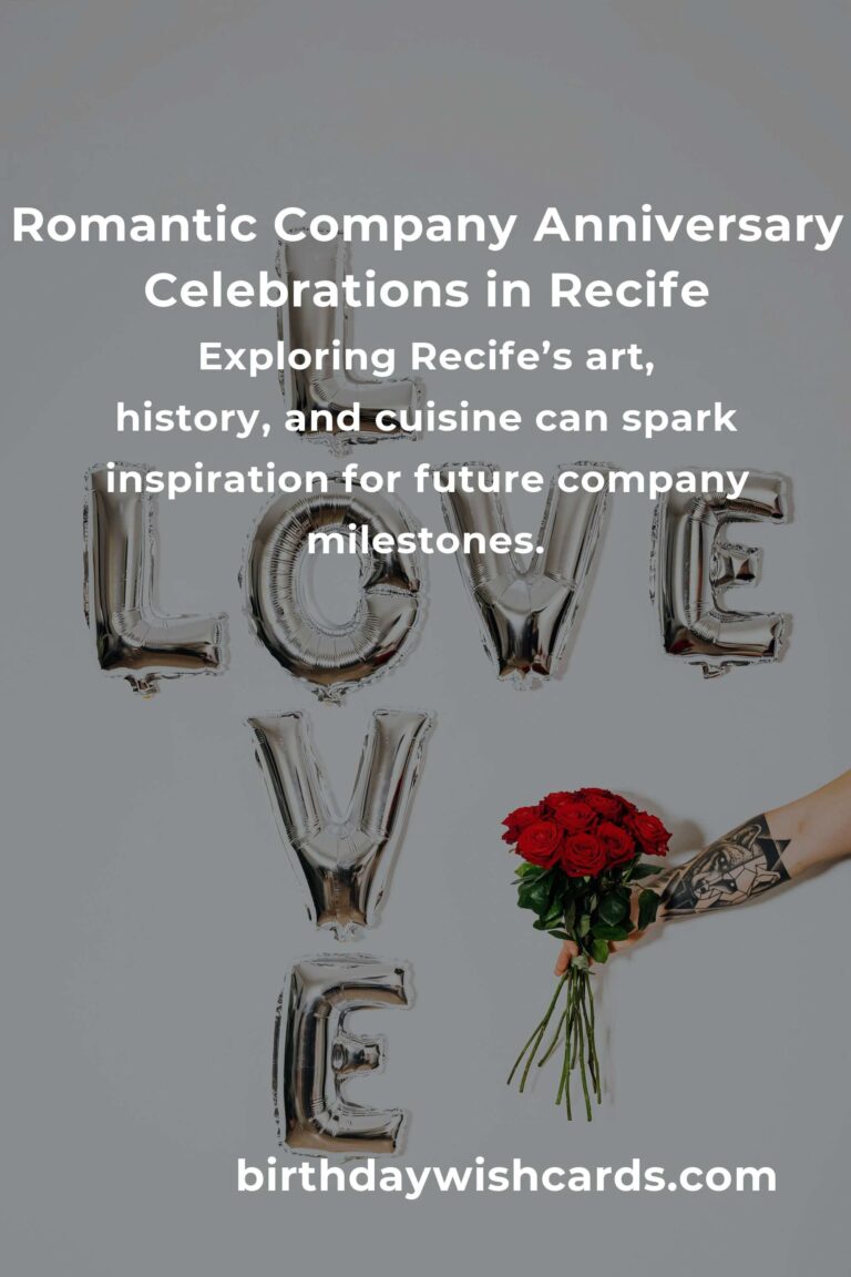 42 Unforgettable Company Anniversary Ideas for Couples in Recife: Celebrate Love and Legacy!