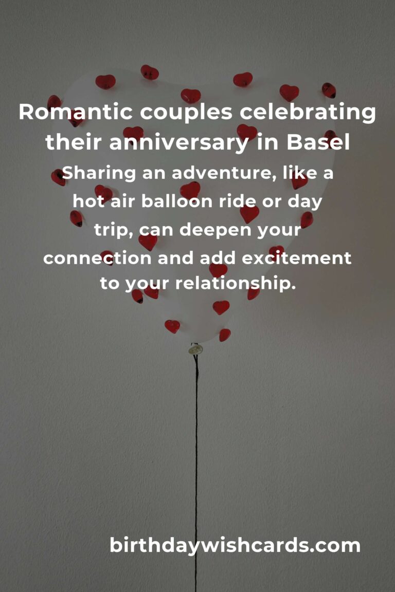 44 Heartfelt Relationship Anniversary Ideas for Couples in Basel