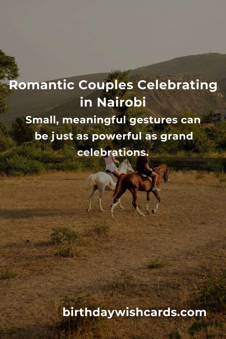 46 Heartfelt Business Anniversary Ideas for Couples in Nairobi: Celebrate Your Love & Success!