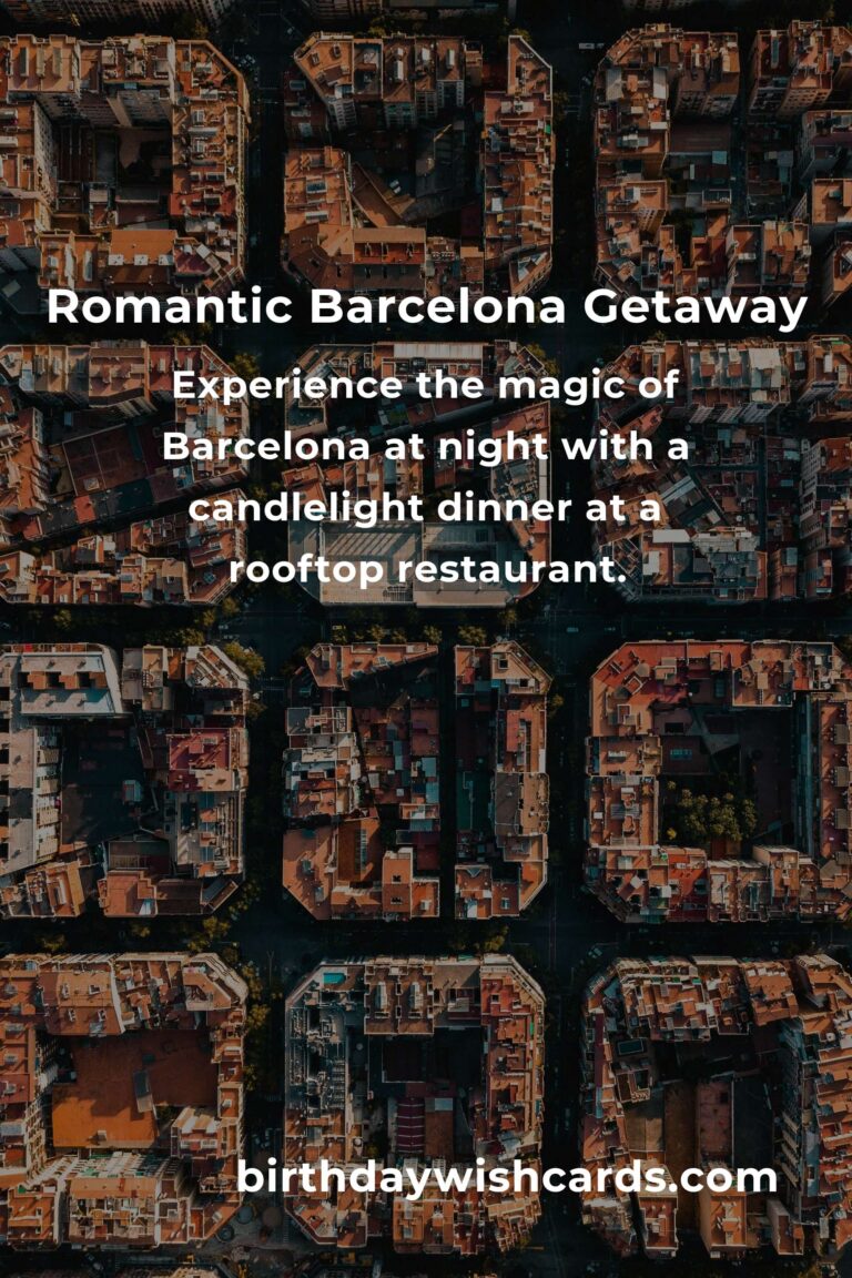 47 Memorable Graduation Anniversary Ideas for Couples in Barcelona