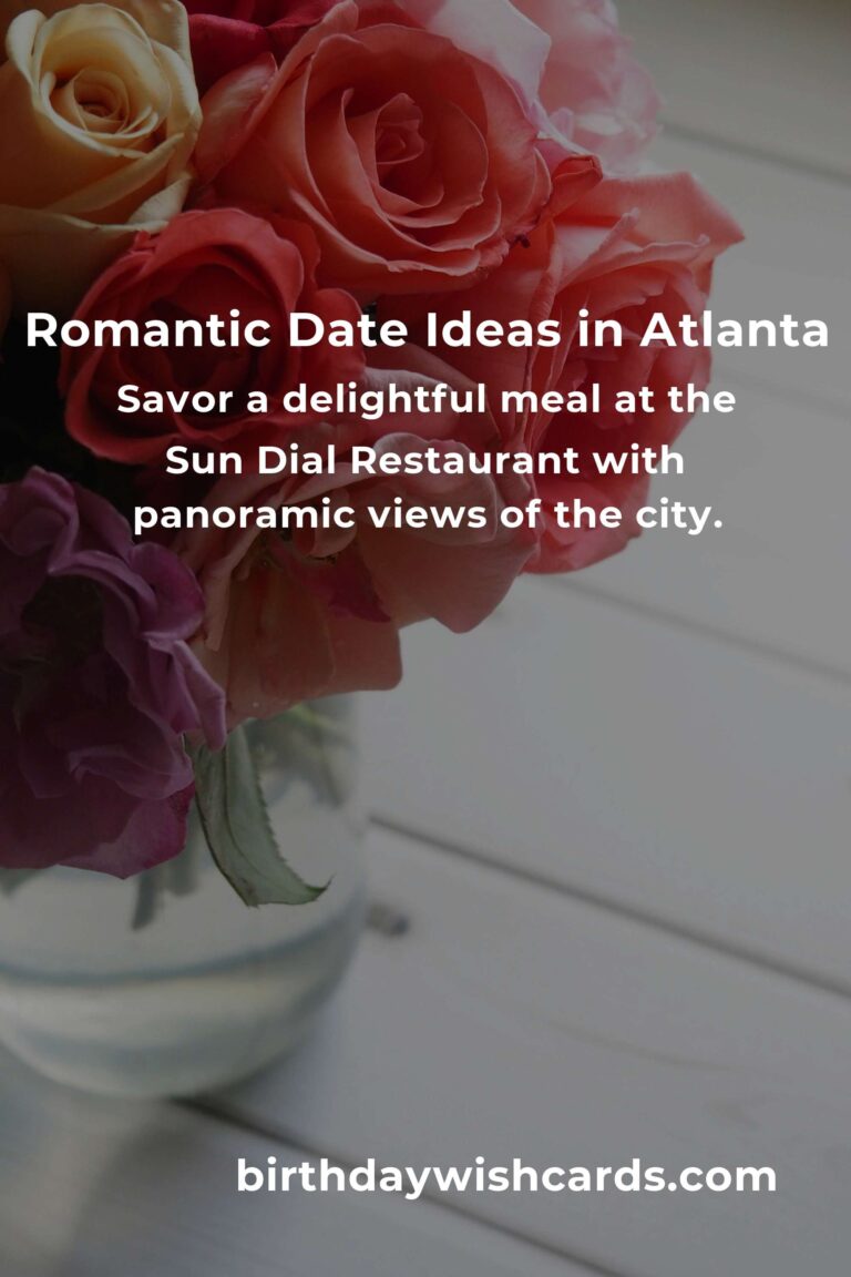 48 Memorable First Date Anniversary Ideas for Couples in Atlanta