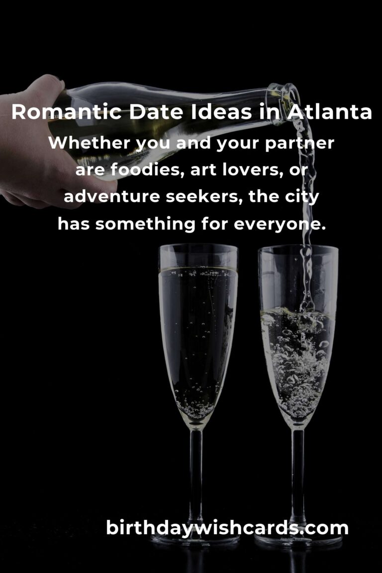 48 Memorable First Date Anniversary Ideas for Couples in Atlanta