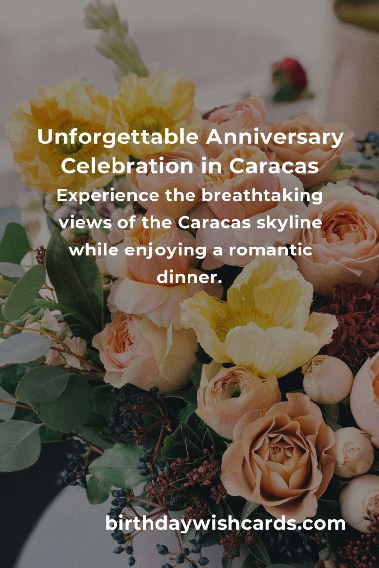48 Unforgettable Moving Anniversary Ideas for Couples in Caracas