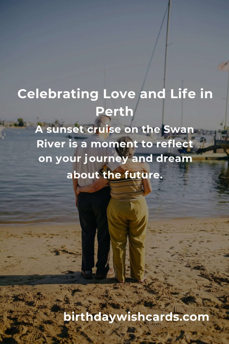 49 Heartfelt Ways to Celebrate Your Retirement Anniversary in Perth