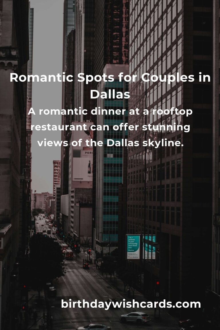 49 Memorable First Date Anniversary Ideas for Couples in Dallas