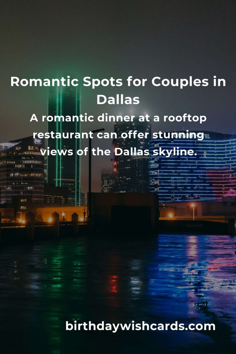 49 Memorable First Date Anniversary Ideas for Couples in Dallas