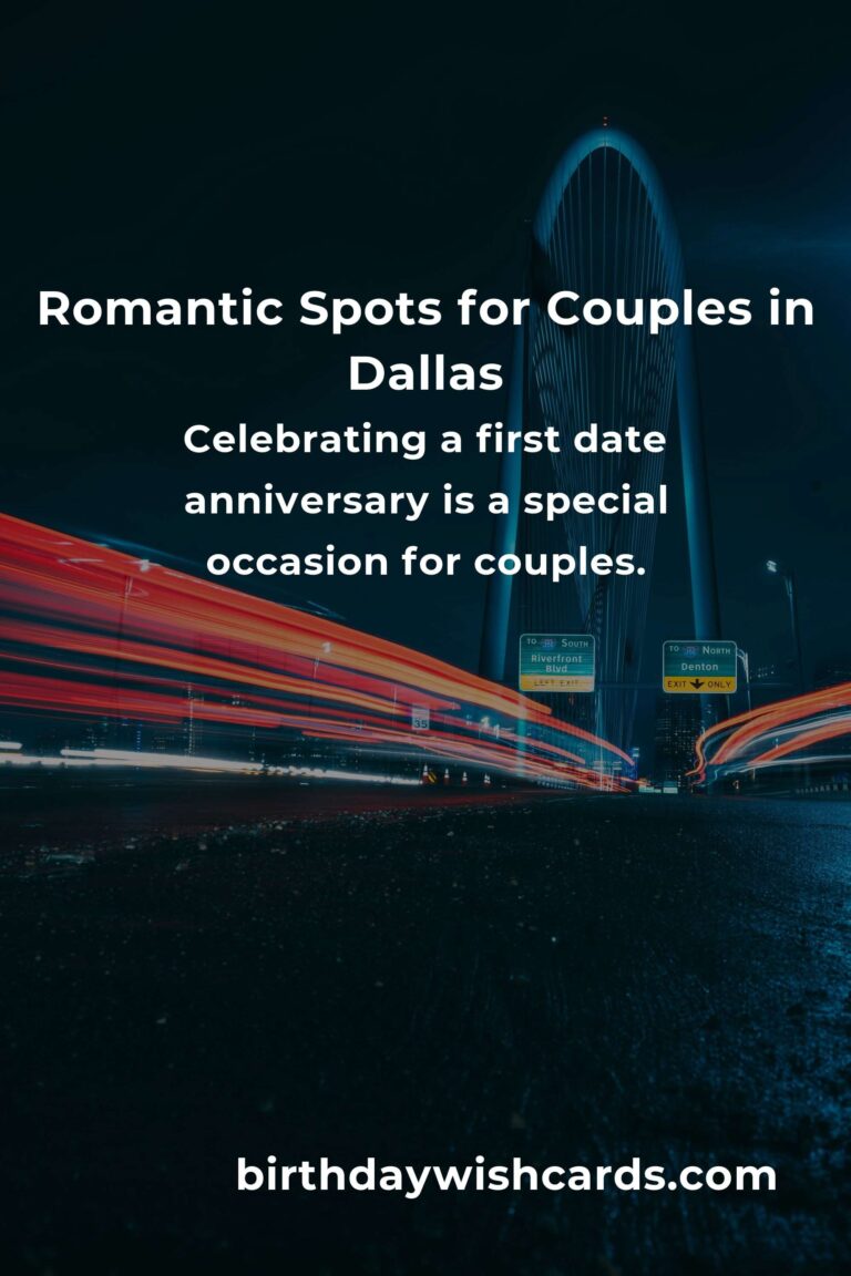 49 Memorable First Date Anniversary Ideas for Couples in Dallas