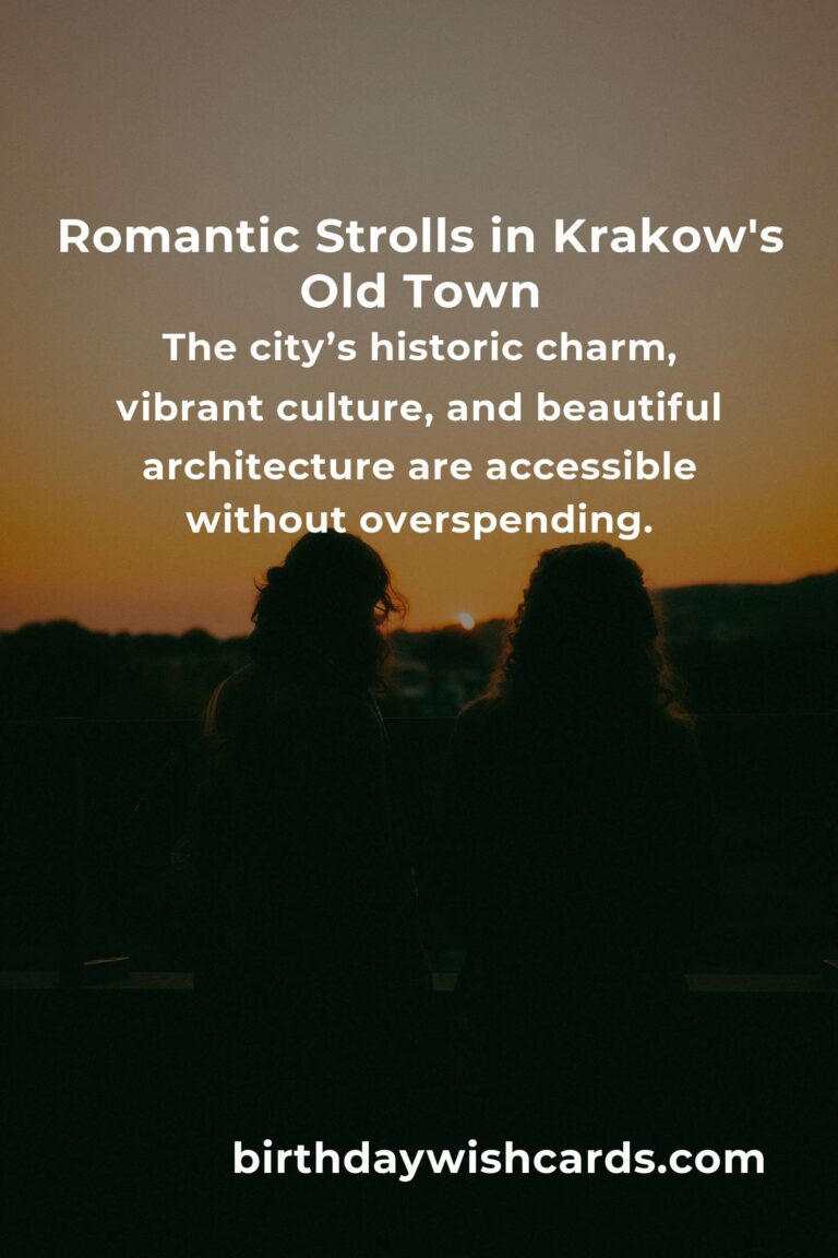 A Budget Guide to Romantic Getaways in Krakow: Unforgettable Love Without Breaking the Bank