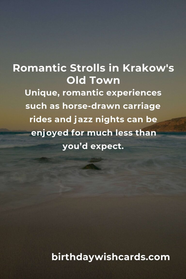 A Budget Guide to Romantic Getaways in Krakow: Unforgettable Love Without Breaking the Bank